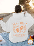 Dog Mom Printed Hoodie – Loose Fit Women's Pullover | 8 Colors, S–2XL
